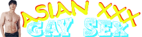 Asian XXX Gay Sex